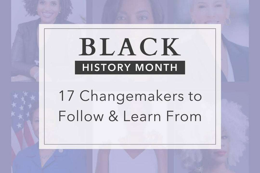 17 Change Makers to Follow and Learn From